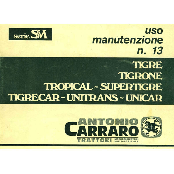 Uso e manutenzione serie 13 SM trattori Antonio Carraro